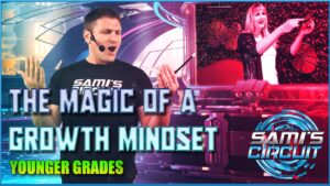 The Magic of a Growth Mindset