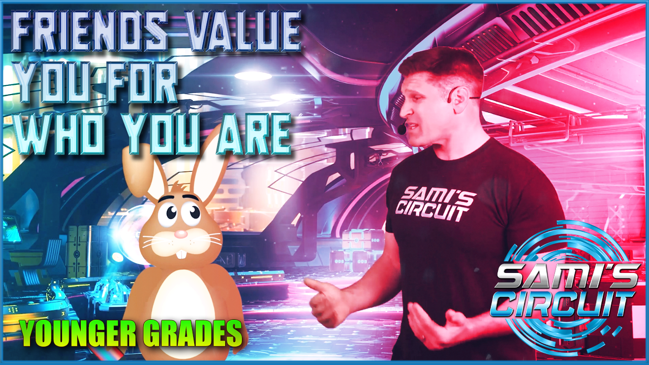 Friends Value You for Who You Are