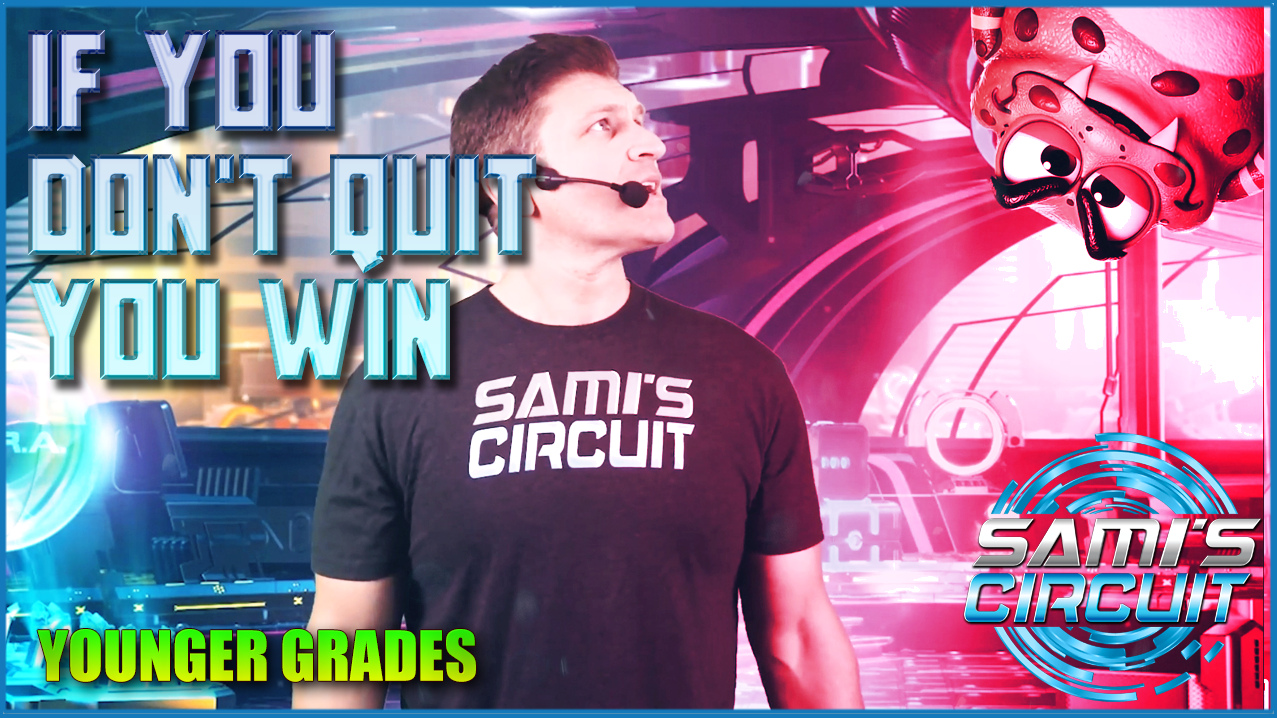 If You Don’t Quit You Win